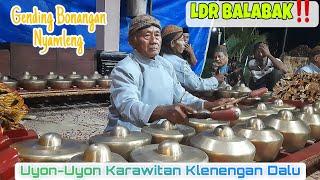 Ladrang BALABAK‼️Gending Bonangan Uyon-Uyon Nyamleng #karawitan #gending #gamelan #gendihgjawa