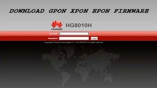 Huawei HG8010H XPON GPON EPON Firmware Download For Free