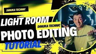 Lightroom Photo Editing Tutorial for English Language | Dinuka Technic