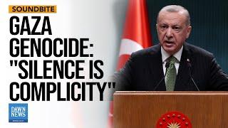 Erdogan Accuses 'Pro-Democracy' Nations of Fueling 'Israel's Genocide' | Dawn News English