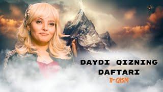 Daydi Qizning Daftari (milliy serial) 11-qism | Дайди Қизнинг Дафтари (миллий сериал) 11-қисм