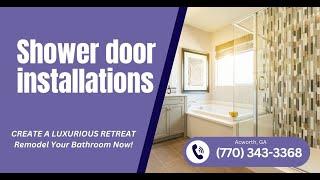 Shower Door Installations Acworth, GA