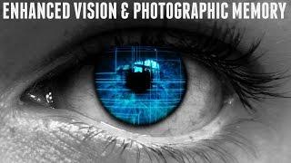 Enhanced Vision & Photographic Memory Subliminal (Audio + Visual)