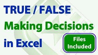 The Power of TRUE FALSE in Excel