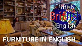 British English Vocabulary and Pronunciation of Furniture - Learn English