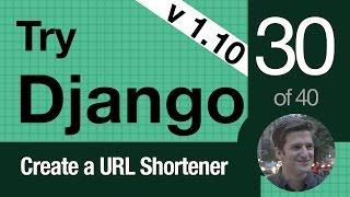 Try Django 1.10 - 30 of 40 - Reverse and Short Url