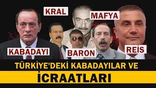 ÜNLÜ KABADAYILAR VE İCRAATLARI