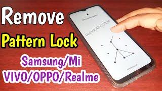 New, Remove Pattern Lock All Android Phone | Unlock Android Mobile Password Lock