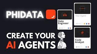 Introducing Open-Source PHIDATA: Your first step towards building your own AI Agents