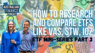  ETFs: How to research and compare ETFs like VAS, STW, IOZ & more [ETF mini-series part 3]