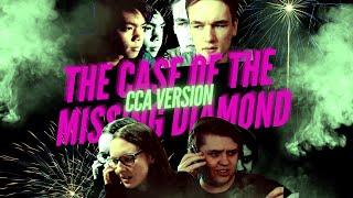 The Case Of The Missing Diamond CCA Edition