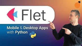 Flet - Desktop & Mobile apps in Python!