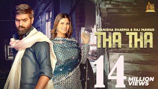 Tha Tha (Official Video) Manisha Sharma | Raj Mawar | Haryanvi songs 2022