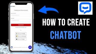 Create an Effective Chatbot in 2023: Step-by-Step Guide