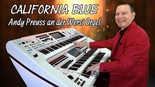 California Blue ️ Andy Preuss an der Wersi Orgel  Instrumental Cover 4K