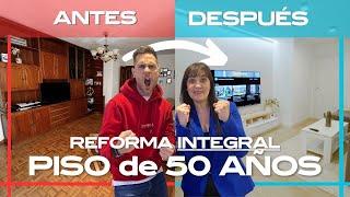 REFORMA INTEGRAL de un PISO FAMILIAR | ANTES y DESPUÉS