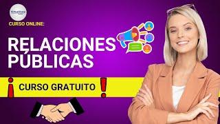  CURSO: RELACIONES PÚBLICAS ǀ COMPLETO Y GRATIS (2023)   PARTE 1