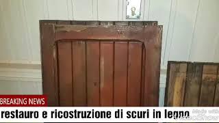 Ricostruzione scuri in legno