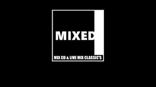 MIXED / MIX CD & LIVE MIX CLASSIC'S