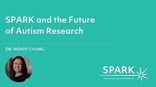 SPARK and the Future of Autism Research