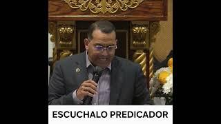 "Listen to Him Preacher" Pastor David Gutierrez