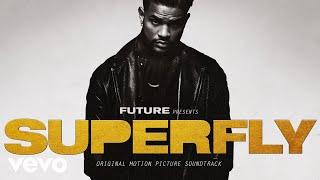 Future - Stains (Audio - From "SUPERFLY")