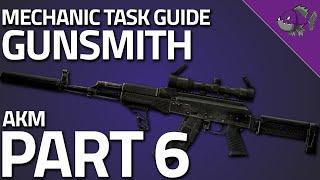 Gunsmith Part 6 - Mechanic Task Guide - Escape From Tarkov