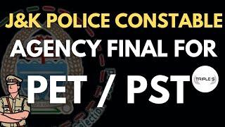 J&K Police Constable - Agency Final For PET / PST @TripleSClasses