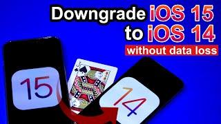 How to downgrade iOS 15 to iOS 14 - No Data Loss