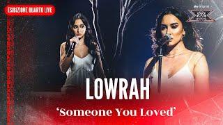 Lowrah | 'Someone You Loved' | Esibizione Quarto Live | X Factor 2024