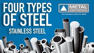 The Four Types of Steel (Part 4: Stainless Steel) | Metal Supermarkets