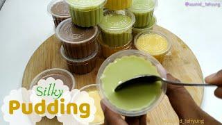 Easy Way to Make Beautiful Silky Pudding  with Various Flavors