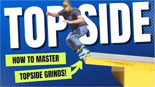 The SECRET to TOPSIDE GRINDS! (Inline Skating Tutorial)