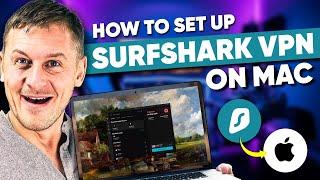 How to Use Surfshark on a Mac - Best Surfshark VPN Mac Tutorial for 2025