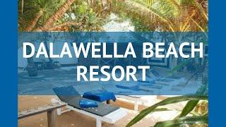 DALAWELLA BEACH RESORT 3* Унаватуна обзор – отель ДАЛАВЕЛЛА БИЧ РЕЗОРТ 3* Унаватуна видео обзор