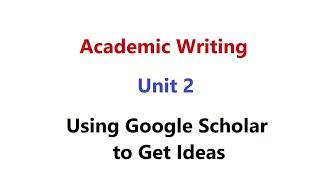 Using Google Scholar to Get Ideas