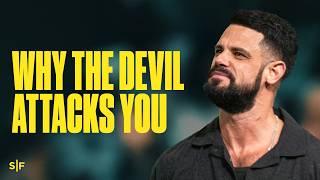 Why The Devil Attacks You | Steven Furtick