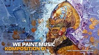 WE PAINT MUSIC - Komposition 01