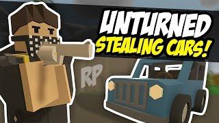 STEALING CARS - Unturned Thief RP (Funny Moments)