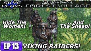 Life Is Feudal Forest Village - Building A Huge City & Castle Ep 13 - VIKING RAIDERS!