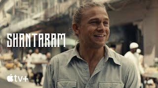 Shantaram— Official Trailer | Apple TV+