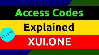 XUI.ONE | Access Codes Explained | XUI.ONE Tutorial | LoferTech | Class 11