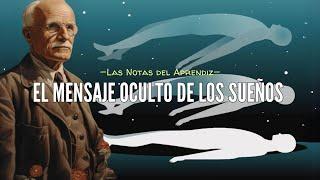 Carl Jung: Como Descubrir El Mensaje Oculto de los Sueños | Las Notas del Aprendiz