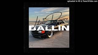 [unreleased] LitexDinero - BALLIN'.Prod. LitexDinero x @Prod.uisce [unreleased]