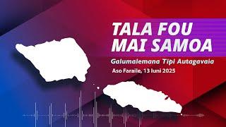 Radio Samoa - News from Samoa (13 JUN 2025)