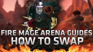 Fire Mage Arena Guide - How To Swap Effectively