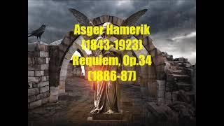 Asger Hamerik (1843-1923) : Requiem, Op.34 (1886-87)