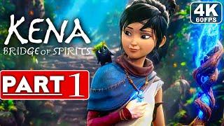 KENA BRIDGE OF SPIRITS Gameplay Walkthrough Part 1 [4K 60FPS PS5/PC] - No Commentary (FULL GAME)