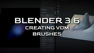 Blender - Creating a VDM Brush