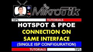 HOTSPOT & PPPOE CONNECTION ON SAME INTERFACE SETUP FROM SCRATCH